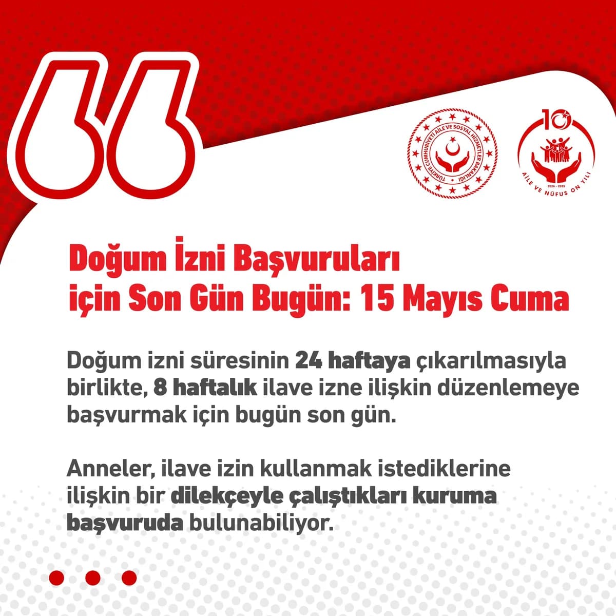 Ek Doğum İzni Fırsatı Son Gün! Başvurular Bugün Tamamlanıyor