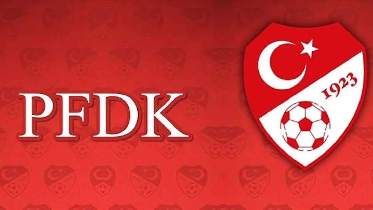 PFDK’ya Sevk Şoku! Fenerbahçe, Galatasaray ve 5 Kulüp Disiplinde