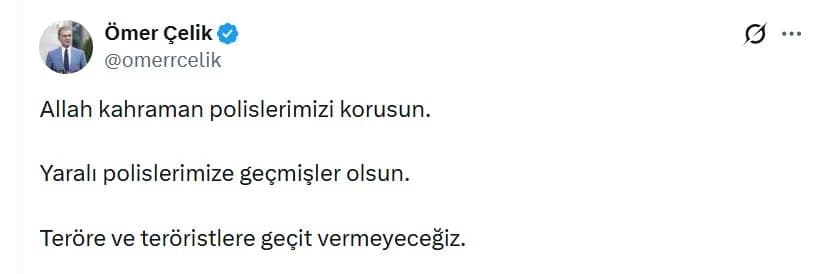 Ömer Çelik: Teröre ve Teröristlere Geçit Vermeyeceğiz