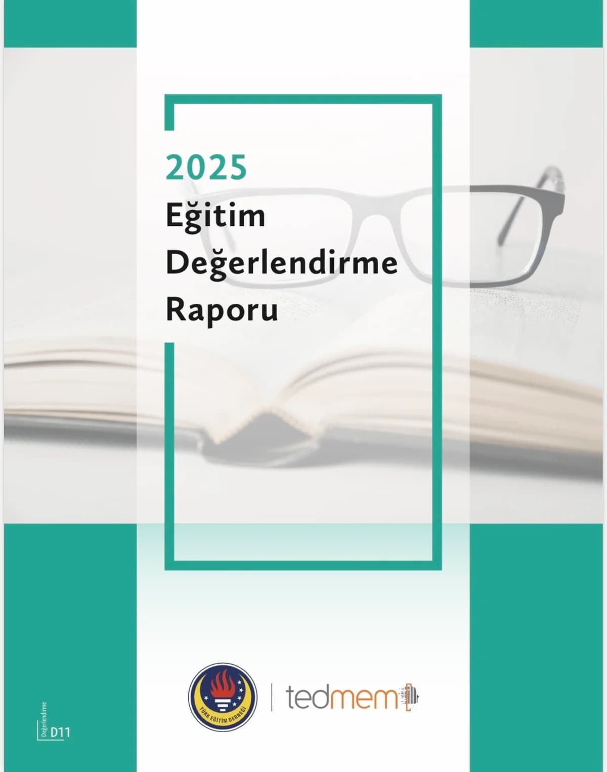 TEDMEM 2025 Eğitim Değerlendirme Raporu Yayınlandı: Eğitimde Yeni Dönem