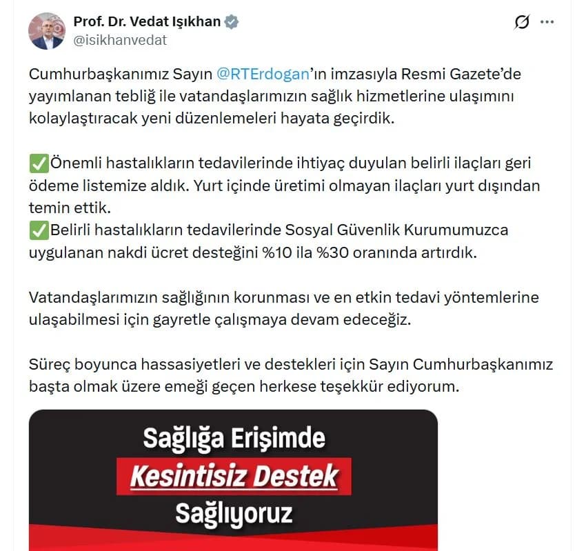 Bakan Işıkhan’dan Önemli Açıklama: Tedavi İlaçları Geri Ödeme Listesine Alındı