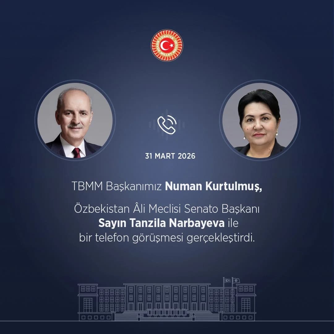 TBMM Başkanı Kurtulmuş, Özbek Senato Başkanı Narbayeva ile Telefon Görüşmesi Gerçekleştirdi