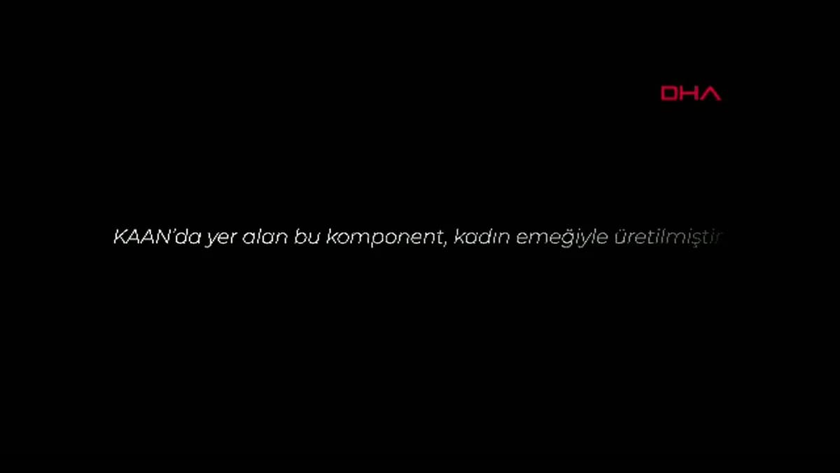 Kadınların İmzasıyla Yükselen KAAN Uçağı
