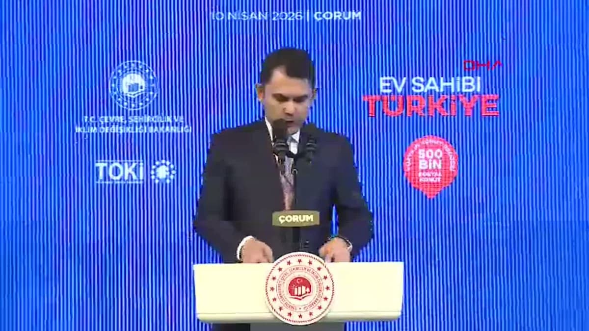 Bakan Kurum, Çorum’da ‘Ev Sahibi Türkiye’ Kura Çekim Törenine Katıldı