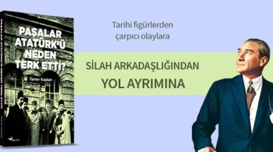 Atatürk ve dört paşanın ayrılık hikâyesi