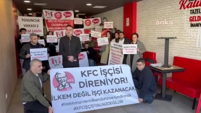 KFC ve Pizza Hut İşçileri Haklarını Arıyor: "Bizi Açta, Açıkta Bıraktınız!